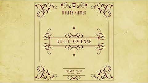 Mylène Farmer - Que je devienne (Piano Voix) by Polyedre