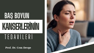 Baş Boyun Kanserlerinin Tedavisi Kanser Tedavisinde Yeni Tedavi Yöntemleri