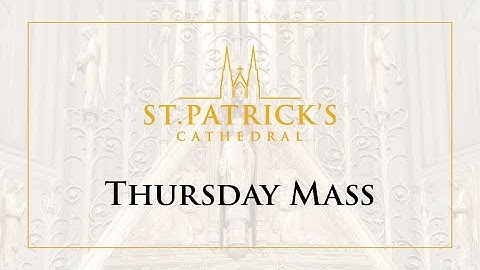 Thursday Mass - December 15th 2022