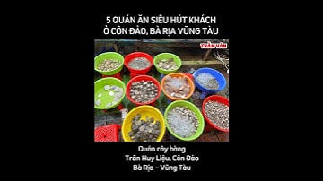 5 quán ăn siêu hút khách ở Côn Đảo, Bà Rịa Vũng Tàu