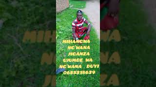 MIHANGWA NG'WANA JIGANZA UJUMBE WA NGWANA DUYI 0685318639 BY LWENGE STUDIO 2024