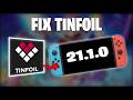 How to Fix Tinfoil Not Working on Switch 21.1.0 (Tinfoil Error FIXED 2026)