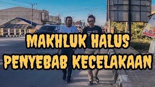 MAKHLUK HALUS PENYEBAB KECELAKAAN | #ArwahTalks