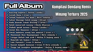 Full Album Dendang Remix Kompilasi Terbaru 2025 ll  Music 