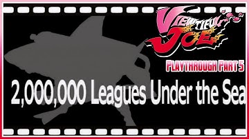 Viewtiful Joe Playthrough - Part 5: 2 Million Leagues Under the Sea