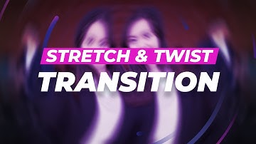 Stretch and Twist Transition Tutorial | After Effects 2023 | No Plugins required