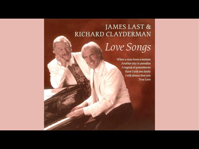 James Last & Richard Clayderman - Strangers In Paradise