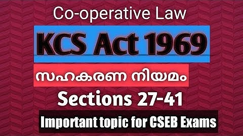 Co-operative Law/ KCS Act 1969 Sections 27- 41/Co-operative bank Assistant Secretary/Junior Clerk