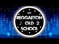 MIX REGGAETON OLD SCHOOL 2 [LIVE] | DJ XTHIAN