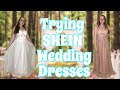 Trying SHEIN wedding dresses
