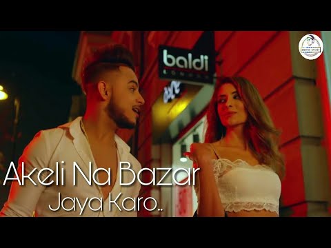 akeli-na-bajar---milind-gaba-new-song---najar-lag-jayegi---t-series
