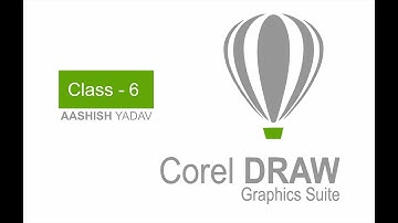 COREL DRAW CLASS - 6