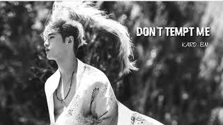 MIC LOWRY - DON'T TEMPT ME Cover By KARD BM