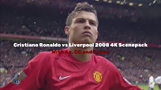Cristiano Ronaldo Vs Liverpool 2008 Rare Clips Scenepack 4K 60Fps With Ae Cc And Topaz