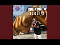 ING KOREA DRUM