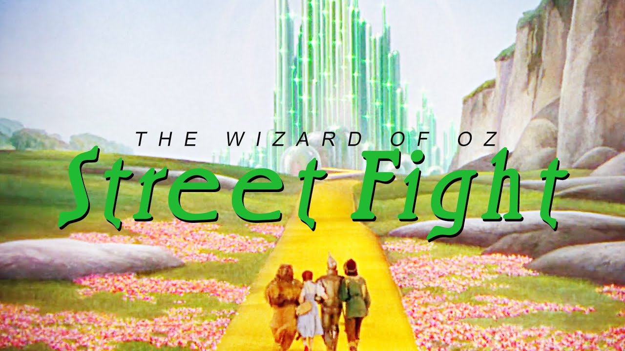 The Wizard of Oz Street Fight (TDC) YouTube