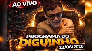 Diguinho Show - 06/22/2026 #1