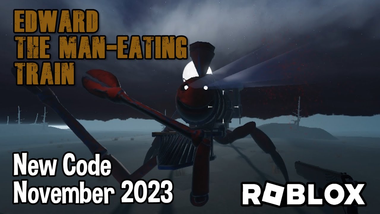Edward the Man-Eating Train Roblox Codes (December 2023)