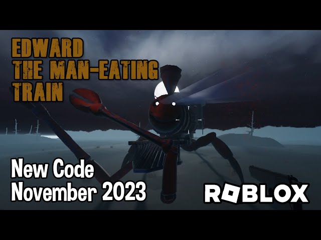 Roblox Edward the Man-Eating Train Redeem Codes Guide – Earn Your Free  Offers in November 2023-Redeem Code-LDPlayer