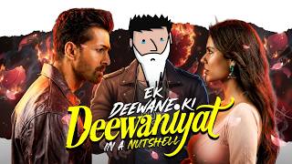 Ek Deewane ki Deewaniyat in a Nutshell || Yogi Baba