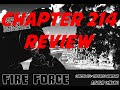 Fire Force Chapter Review 214