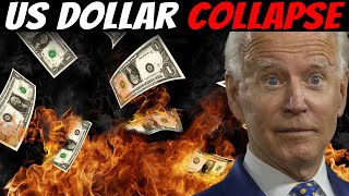 The US Dollar Is Collapsing