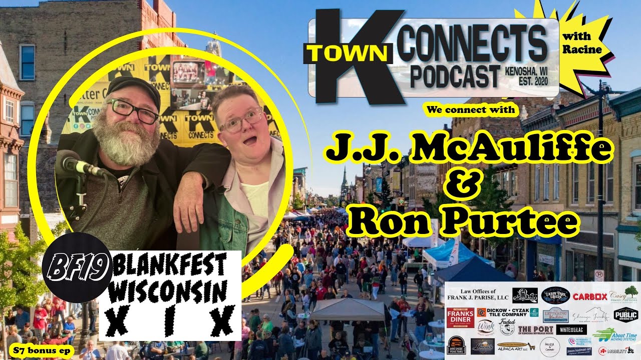 Ktown Connects Podcast w/ Ron Purtee & JJ McAuliffe - BLANKFEST 