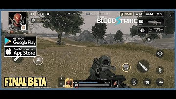 PROJECT BLOODSTRIKE Final BETA Gameplay (Android, iOS) - Part 1