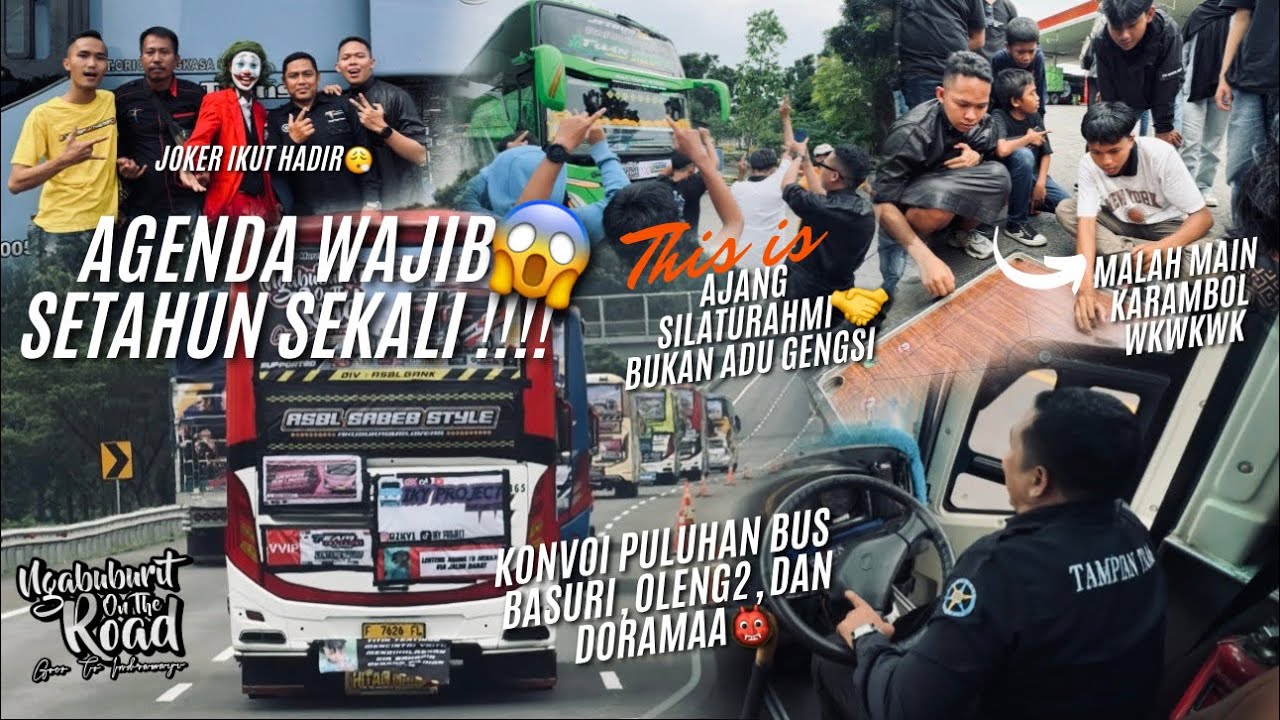 BASURI, 0L3N9😱,sampai DRAMA🥱Semua TERSAJI DISINI⁉️KONVOI 100+ unit BUS ngabuburit bikin geger🔥