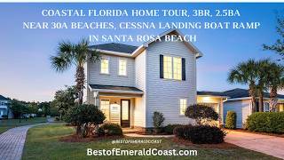 Coastal Florida Home Tour, 3BR, 2.5BA Near 30A Beaches, Cessna Landing Boat Ramp in Santa Rosa Beach