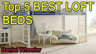Top 5 BEST LOFT BEDS 2022