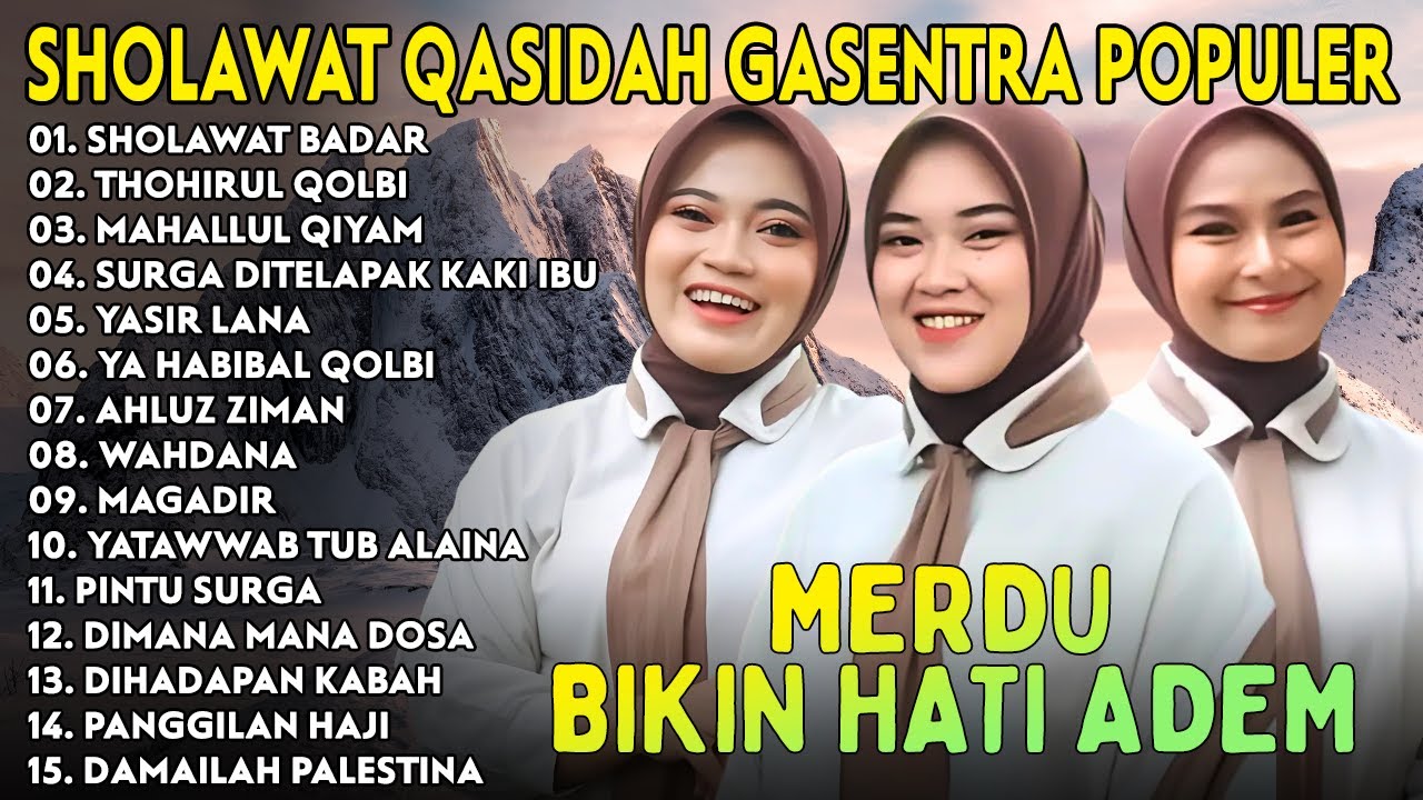SHOLAWAT BADAR, THOHIRUL QOLBI - Sholawat Qasidah Merdu Bikin Hati Adem | GASENTRA PAJAMPANGAN