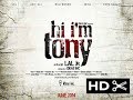 hi i am tony malayalam movie 2014 new first look trailer