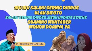 Ceramah Kh Rukman Wiriadinata Terlucu - Salaki Gering Lain Diurus Malah di Foto Update Status