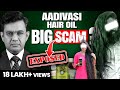 Scam alert shocking reality of adivasi hair oil  the sonu sharma show  ep07