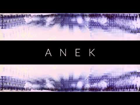 Anek - I Want To Do It