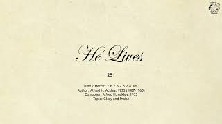 Download lagu 251 He Lives || SDA Hymnal || The Hymns Channel
