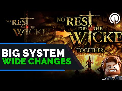 No Rest For The Wicked Big News & New Details On Upcoming System Wide Changes