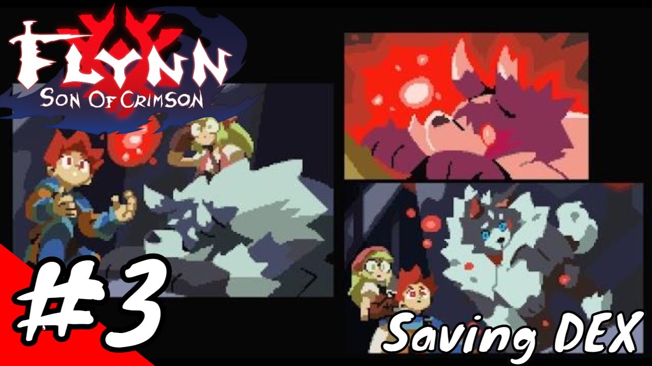 Flynn: Son of Crimson Full Gameplay Playthrough Part 3 - Crimson Battle Axe | Saved Dex