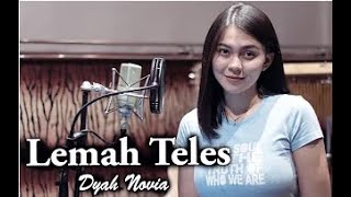 LEMAH TELES - VICKY PARSETYO || COVER BY DYAH NOVIA
