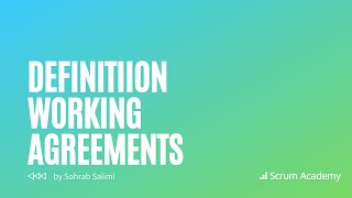 Definition Working Agreements | What are and how to work with Working Agreements