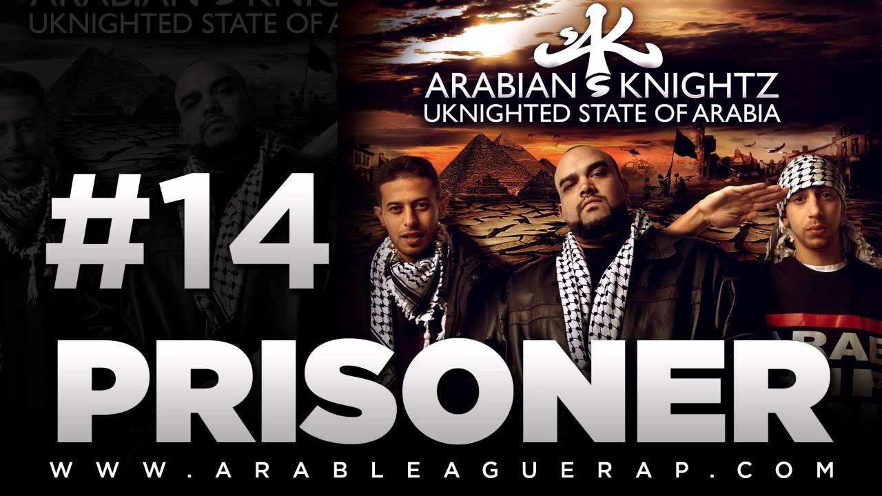 Arabian Knightz - Prisoner - Ft. Shadia Mansour - 14