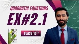 Class 10 Math Ex 2.1 Complete Solution | Quadratic Equations | Ex 2.1 Class 10 NBF Mathematics