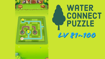 Water Connect Puzzle Level 81~100 Walkthrough