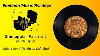 Sekela Band & Alfred Kalusha - Shimagola - Zambian Single (Bemba, 1984)
