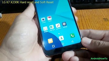 LG K7 X230K Hard reset and Soft Reset
