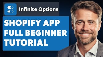 Infinite Options Shopify App Tutorial for Beginners (Full 2024 Guide)