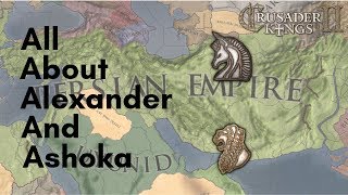CK2 | All About Alexander and Ashoka events