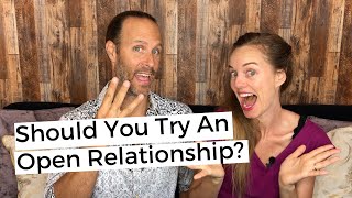 Should You Try An Open Relationship?