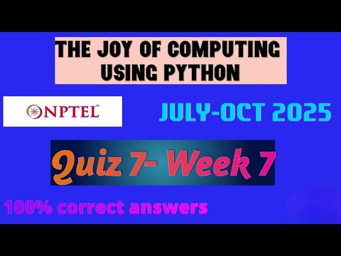 The joy of computing using python |week 7-quiz 7 answers| NPTEL 2025|JULY-OCT|@PKR_ify